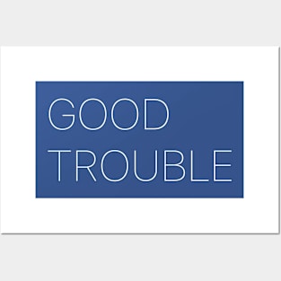 Good Trouble Posters and Art